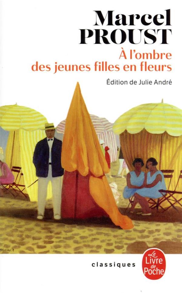A LA RECHERCHE DU TEMPS PERDU - T02 - A L'OMBRE DES JEUNES FILLES EN FLEURS (NOUVELLE EDITION)