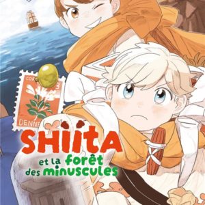SHIITA ET LA FORET DES MINUSCULES T03