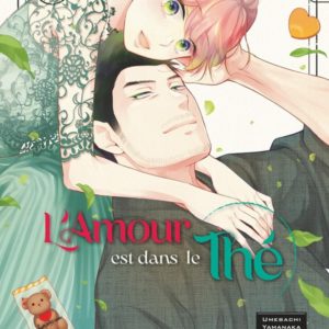 L'AMOUR EST DANS LE THE - TOME 04