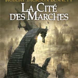 LA CITE DES MARCHES - LES CITES DIVINES - TOME 1 (EDITION COLLECTOR)