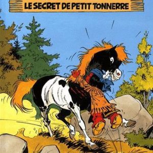 YAKARI - TOME 6 - LE SECRET DE PETIT TONNERRE (VERSION 2012)