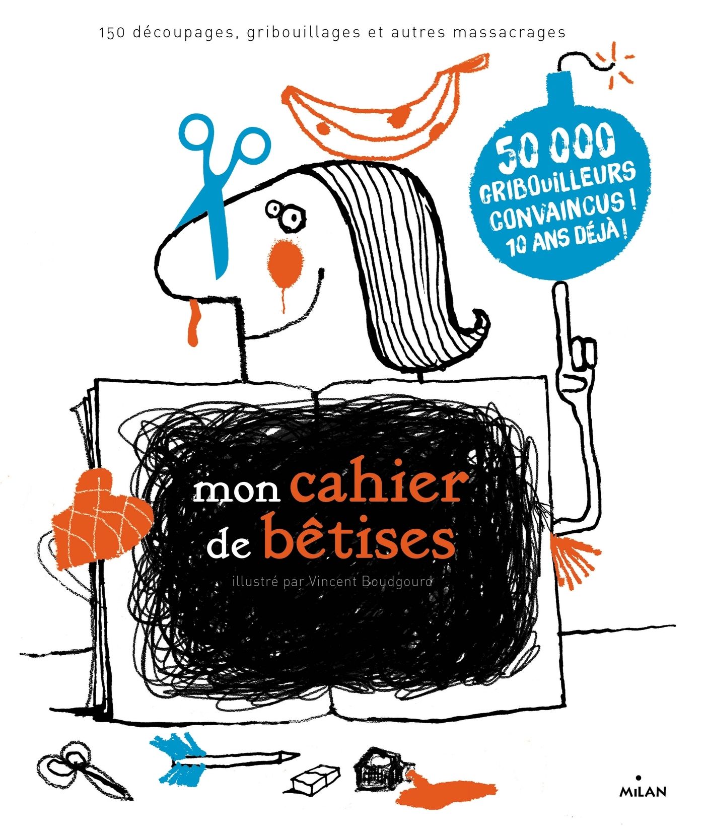 MON CAHIER DE BETISES NE