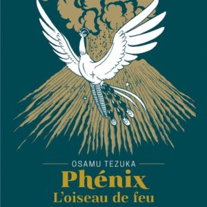 PHENIX L'OISEAU DE FEU T01 - EDITION PRESTIGE
