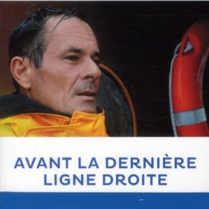 AVANT LA DERNIERE LIGNE DROITE - ILLUSTRATIONS, COULEUR