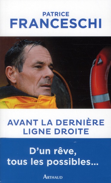 AVANT LA DERNIERE LIGNE DROITE - ILLUSTRATIONS, COULEUR