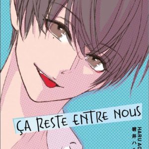 CA RESTE ENTRE NOUS - TOME 1