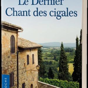 LE DERNIER CHANT DES CIGALES