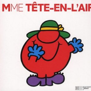 MADAME TETE-EN-L'AIR