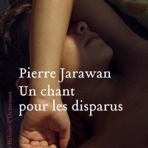 UN CHANT POUR LES DISPARUS