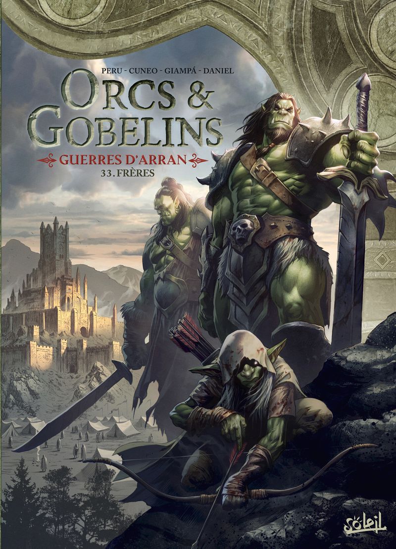 LES TERRES D'ARRAN - ORCS ET GOBELINS - ORCS ET GOBELINS T33 - GUERRES D'ARRAN - FRERES