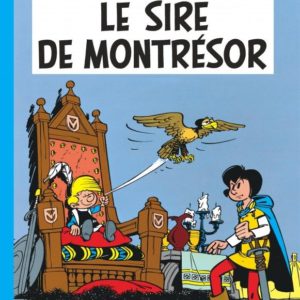 JOHAN ET PIRLOUIT - TOME 8 - LE SIRE DE MONTRESOR