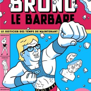 BRUNO LE BARBARE - T01 - BRUNO LE BARBARE