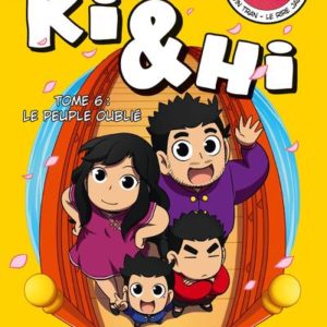 KI & HI - TOME 6 LE PEUPLE OUBLIE - VOL06