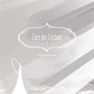 L'ERE DES CRISTAUX - TOME 12
