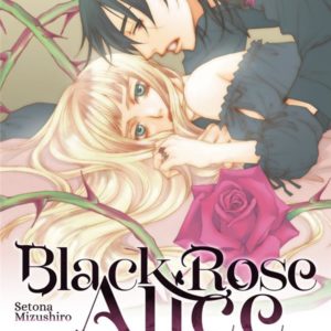BLACK ROSE ALICE - NOUVELLE EDITION - TOME 1 (VF)