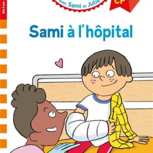 SAMI ET JULIE CP NIVEAU 1  SAMI A L'HOPITAL