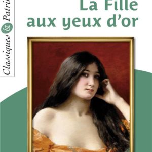 LA FILLE AUX YEUX D'OR - CLASSIQUES ET PATRIMOINE