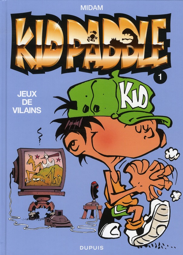 KID PADDLE - TOME 1 - JEUX DE VILAINS