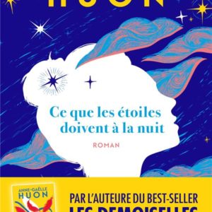 CE QUE LES ETOILES DOIVENT A LA NUIT