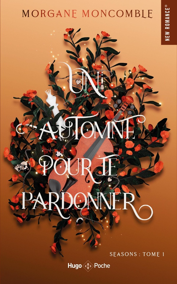 SEASONS - T01 - UN AUTOMNE POUR TE PARDONNER - SEASONS TOME 1