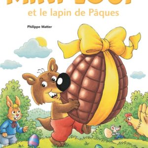 MINI-LOUP ET LE LAPIN DE PAQUES